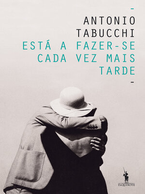 cover image of Está a Fazer-se Cada Vez Mais Tarde